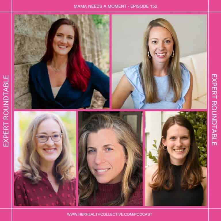 Ep. 152 ROUNDTABLE (Part 2): Boundaries & Long-Term Wellness: Holistic Solutions for Common Mom Ailments