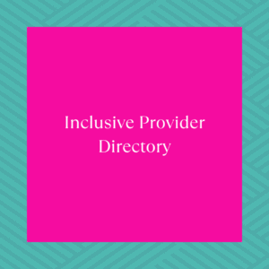 Inclusive Provider Directory (Monthly)